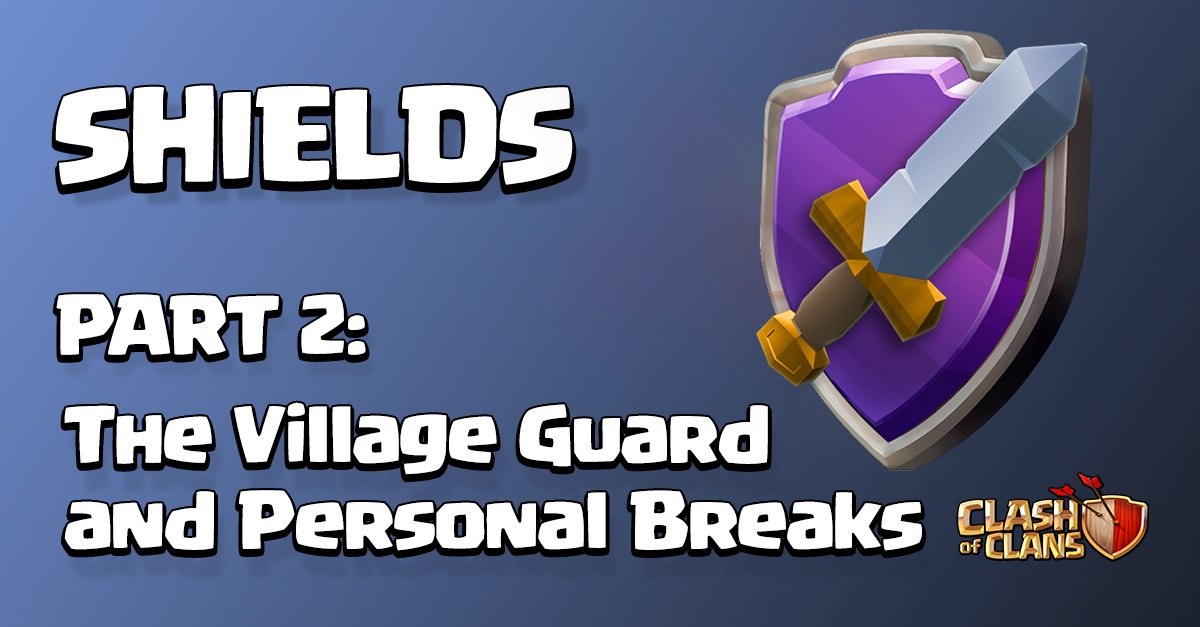 Village Guard and Personal Breaks